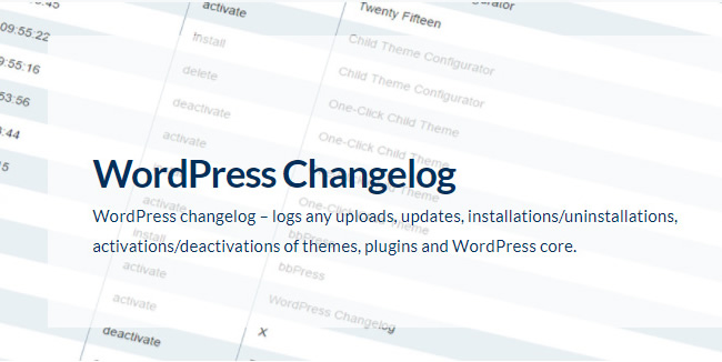 WordPress Changelog - Як дізнатися, коли з вашим сайтом щось пішло не так