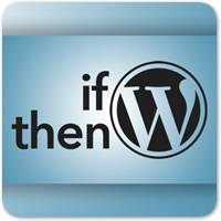 IFTTT и WordPress — Автоматизируйте почти всё, что вы делаете с вашим сайтом